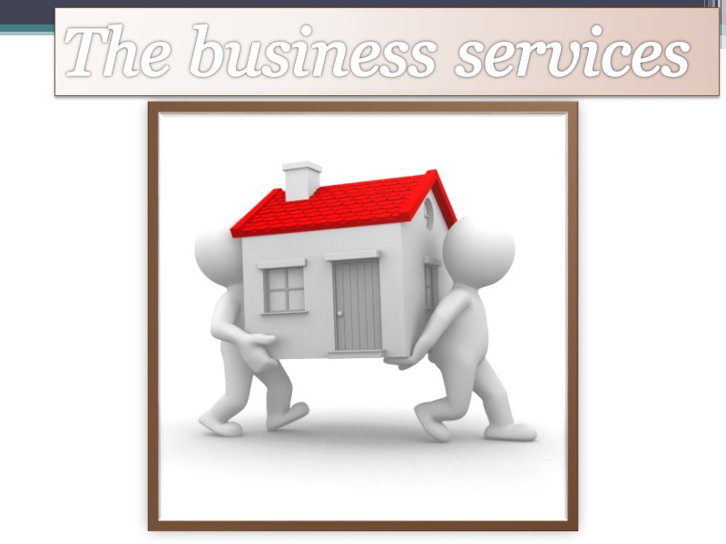 The business services